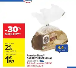 Carrefour Market Pain demi lune carrefour original offre