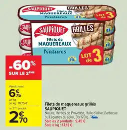 Carrefour Market Filets de maquereaux grillés saupiquet offre