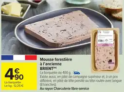 Carrefour Market Mousse forestière à l'ancienne brient offre