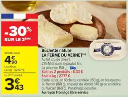 Carrefour Market Bûchette nature la ferme du vernet offre
