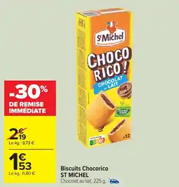Carrefour Market Biscuits chocorico st michel offre