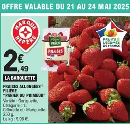 E.Leclerc "PANIER DU PRIMEUR" Fraises allongées filière offre