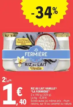 E.Leclerc "LA FERMIERE” Riz au lait vanille offre