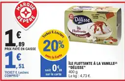 E.Leclerc DELISSE Île flottante à la vanille offre