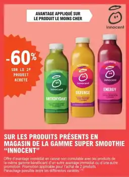 E.Leclerc "INNOCENT" Sur les produits présents en magasin de la gamme super smoothie offre