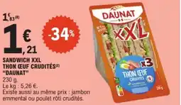 E.Leclerc "DAUNAT" Sandwich xxl thon œuf crudités offre