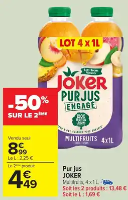 Carrefour Market Pur jus joker offre