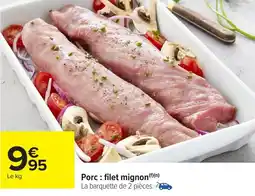 Carrefour Market Porc filet mignon offre