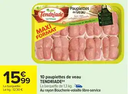 Carrefour Market 10 paupiettes de veau tendriade offre