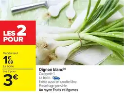 Carrefour Market Oignon blanc offre