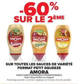 Carrefour Market Sur toutes les sauces de variété format petit squeeze amora offre