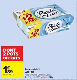 Carrefour Market Perle de lait yoplait offre