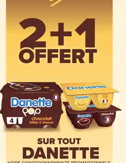Carrefour Market Sur tout danette offre