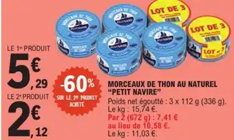 E.Leclerc "PETIT NAVIRE" Morceaux de thon au naturel offre