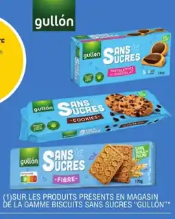 E.Leclerc "GULLÓN" Sur les produits présents en magasin dé la gamme biscuits sans sucres offre
