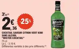 E.Leclerc "MISTER COCKTAIL" Cocktail saveur citron vert kiwi sans alcool offre