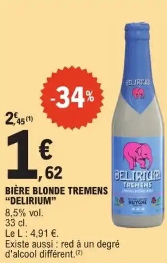 E.Leclerc "DELIRIUM" Bière blonde tremens offre