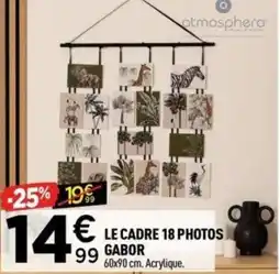 Centrakor Le cadre 18 photos gabor offre