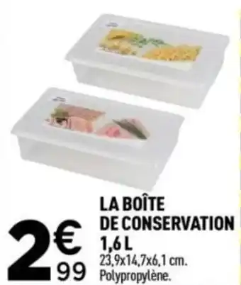 Centrakor La boîte de conservation offre