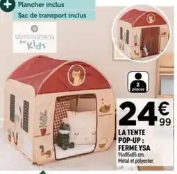 Centrakor La tente pop up ferme ysa offre