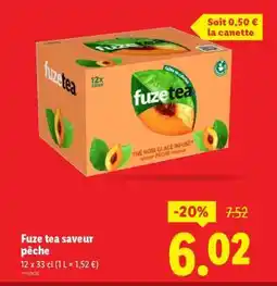 Lidl Fuze Tea saveur pêche offre