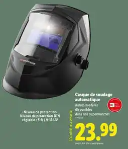 Lidl Casque de soudage automatique offre