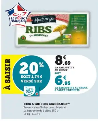 Hyper U Ribs a griller madrange offre