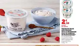 Hyper U Fromage frais aux fraises ou à la framboise ou à la vanille offre