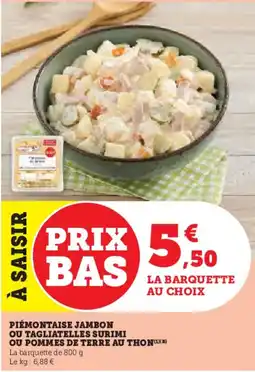 Super U Piémontaise jambon ou tagliatelles surimi offre