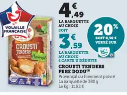 Super U PERE DODU Crousti tenders offre