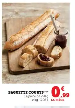 Super U Baguette courti offre