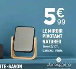 Centrakor Le miroir pivotant natureo offre