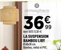 Centrakor La suspension bambou liby offre