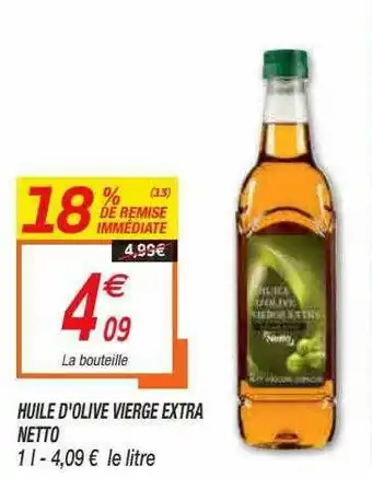 Netto Huile D'olive Vierge Extra Netto offre
