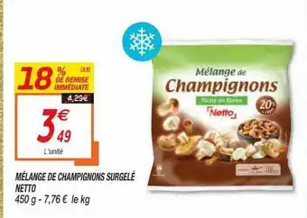 Netto Mélange De Champignons Surgelé Netto offre