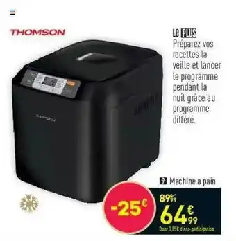 Thomson Machine à Pain