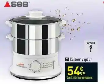 Conforama Seb Cuiseur Vapeur offre