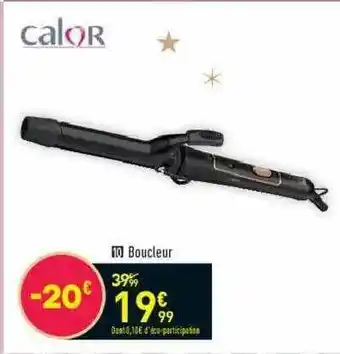 Conforama Calor Boucleur offre