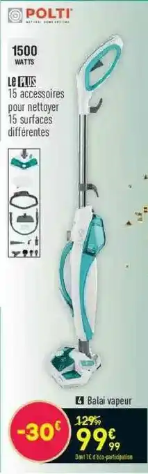Conforama Polti Balai Vapeur offre