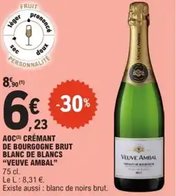 E.Leclerc "VEUVE AMBAL" Aoc crémant de bourgogne brut blanc de blancs offre
