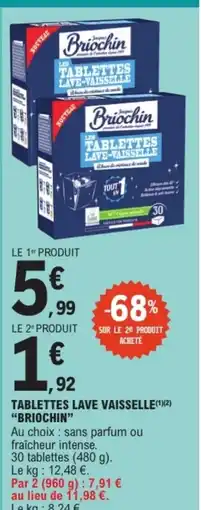 E.Leclerc "BRIOCHIN" Tablettes lave vaisselle offre