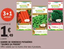 E.Leclerc "SILENCE ÇA POUSSE" Gamme de semences potagères offre