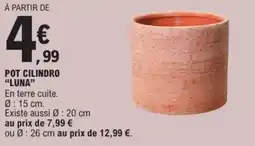 E.Leclerc Pot cilindro "luna" offre