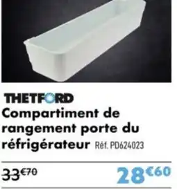 Narbonne accessoires Thetford compartiment de rangement porte du réfrigérateur offre