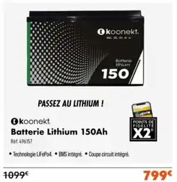 Narbonne accessoires Batterie lithium 150ah offre