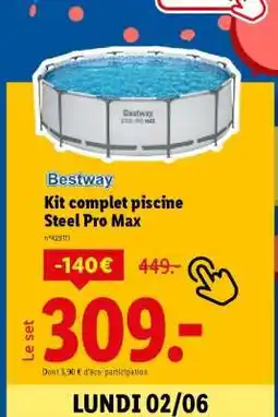 Lidl Kit complet piscine Steel Pro Max offre