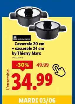 Lidl Casserole 20 cm + casserole 24 cm by Thierry Marx offre