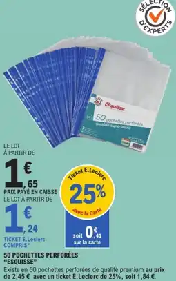 E.Leclerc "ESQUISSE" 50 pochettes perforées offre