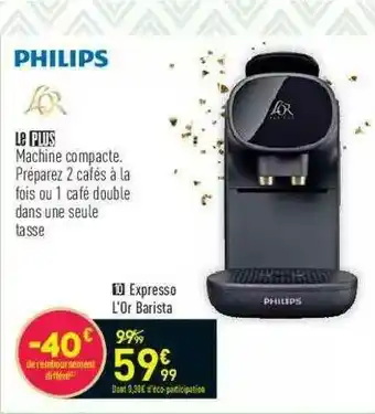 Conforama Expresso L'or Barista Philips offre