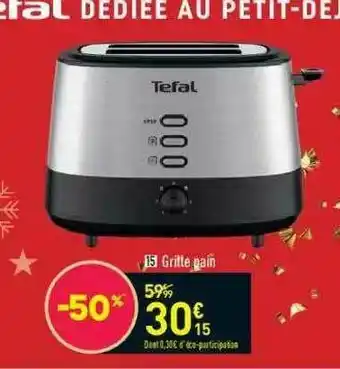 Conforama Grille Pain Tefal offre